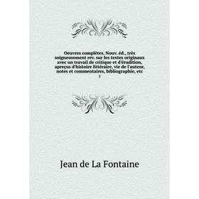 Книга Oeuvres complètes Nouv éd, très soigneusement rev sur les textes originaux avec un travail de critique et d'érudition, apreçus d'histoire littér
Книга Oeuvres complètes Nouv éd, très soigneusement rev sur les textes originaux avec un travail de critique et d'érudition, apreçus d'histoire littér