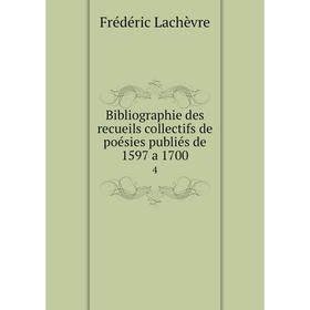 Книга Bibliographie des recueils collectifs de poésies publiés de 1597 a 1700 4
Книга Bibliographie des recueils collectifs de poésies publiés de 1597 a 1700 4