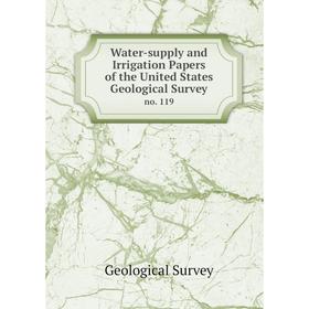 Книга Water-supply and Irrigation Papers of the United States Geological Survey no. 119
Книга Water-supply and Irrigation Papers of the United States Geological Survey no. 119