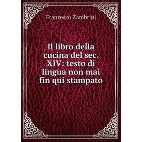 Книга Il libro della cucina del sec. XIV: testo di lingua non mai fin qui stampato
Книга Il libro della cucina del sec. XIV: testo di lingua non mai fin qui stampato