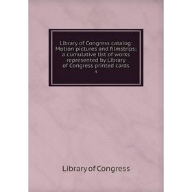 Книга Library of Congress catalog: Motion pictures and filmstrips; a cumulative list of works represented by Library of Congress printed cards 4
Книга Library of Congress catalog: Motion pictures and filmstrips; a cumulative list of works represented by Library of Congress printed cards 4