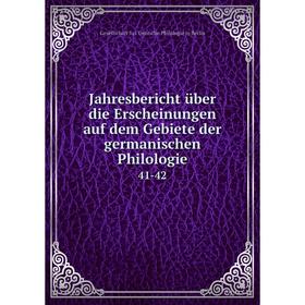 Книга Jahresbericht über die Erscheinungen auf dem Gebiete der germanischen Philologie 41-42
Книга Jahresbericht über die Erscheinungen auf dem Gebiete der germanischen Philologie 41-42