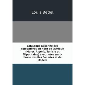 Книга Catalogue raisonné des coléoptères du nord de l'Afrique (Maroc, Algérie, Tunisie et Tripolitaine) avec notes sur la faune des iles Canaries et d
Книга Catalogue raisonné des coléoptères du nord de l'Afrique (Maroc, Algérie, Tunisie et Tripolitaine) avec notes sur la faune des iles Canaries et d