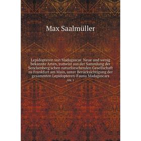 Книга Lepidopteren von Madagascar Neue und wenig bekannte Arten, zumeist aus der Sammlung der Senckenberg'schen naturforschenden Gesellschaft zu Frank
Книга Lepidopteren von Madagascar Neue und wenig bekannte Arten, zumeist aus der Sammlung der Senckenberg'schen naturforschenden Gesellschaft zu Frank