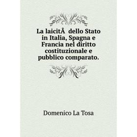 Книга La laicità dello Stato in Italia, Spagna e Francia nel diritto costituzionale e pubblico comparato.
Книга La laicità dello Stato in Italia, Spagna e Francia nel diritto costituzionale e pubblico comparato.