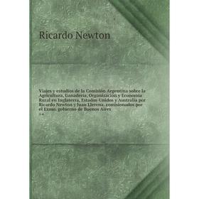 Книга Viajes y estudios de la Comisión Argentina sobre la Agricultura, Ganadería, Organización y Economia Rural en Inglaterra, Estados-Unidos y Austra
Книга Viajes y estudios de la Comisión Argentina sobre la Agricultura, Ganadería, Organización y Economia Rural en Inglaterra, Estados-Unidos y Austra