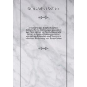 Книга Festband der Biochemischen Zeitschrift, H.J. Hamburger gewidmet zur Feier seiner vor fünfundzwanzig Jahren erfolgten Doktorpromotion von seinen
Книга Festband der Biochemischen Zeitschrift, H.J. Hamburger gewidmet zur Feier seiner vor fünfundzwanzig Jahren erfolgten Doktorpromotion von seinen