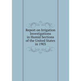 Книга Report on Irrigation Investigations in Humid Sections of the United States in 1903
Книга Report on Irrigation Investigations in Humid Sections of the United States in 1903