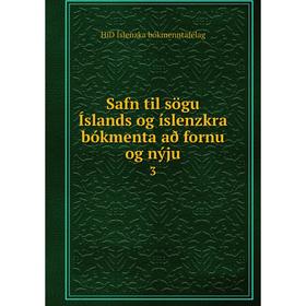 Книга Safn til sögu Íslands og íslenzkra bókmenta að fornu og nýju3. HiD Íslenzka bókmenntafélag
Книга Safn til sögu Íslands og íslenzkra bókmenta að fornu og nýju3. HiD Íslenzka bókmenntafélag
