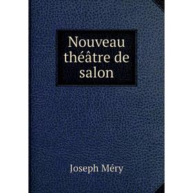 Книга Nouveau théâtre de salon
Книга Nouveau théâtre de salon