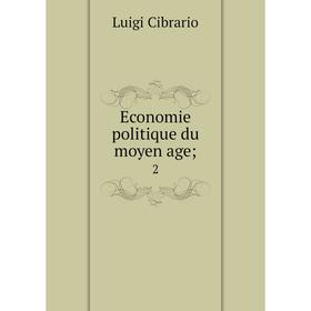 Книга Economie politique du moyen age; 2 
Книга Economie politique du moyen age; 2