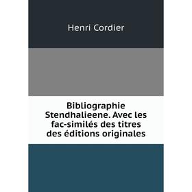 Книга Bibliographie Stendhalieene. Avec les fac-similés des titres des éditions originales
Книга Bibliographie Stendhalieene. Avec les fac-similés des titres des éditions originales