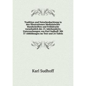 Книга Tradition und Naturbeobachtung in den Illustrationen Medizinischer Handschriften und Frühdrucke vornehmlich des 15. Jahrhunderts; Untersuchungen
Книга Tradition und Naturbeobachtung in den Illustrationen Medizinischer Handschriften und Frühdrucke vornehmlich des 15. Jahrhunderts; Untersuchungen