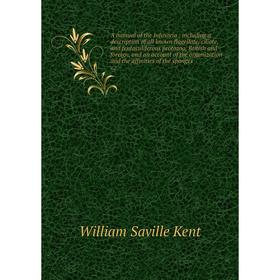 Книга A manual of the Infusoria: including a description of all known flagellate, ciliate, and tentaculiferous protozoa, British and foreign, and an a
Книга A manual of the Infusoria: including a description of all known flagellate, ciliate, and tentaculiferous protozoa, British and foreign, and an a