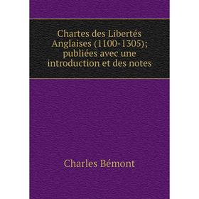 Книга Chartes des Libertés Anglaises (1100-1305); publiées avec une introduction et des notes
Книга Chartes des Libertés Anglaises (1100-1305); publiées avec une introduction et des notes