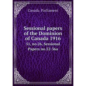 Книга Sessional papers of the Dominion of Canada 191651, no.26, Sessional Papers no.32-36a. Canada. Parli
Книга Sessional papers of the Dominion of Canada 191651, no.26, Sessional Papers no.32-36a. Canada. Parli