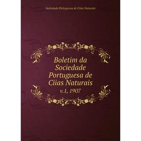 Книга Boletim da Sociedade Portuguesa de Ciias Naturais v.1, 1907
Книга Boletim da Sociedade Portuguesa de Ciias Naturais v.1, 1907