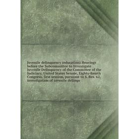 Книга Juvenile delinquency (education) Hearings before the Subcommittee to Investigate Juvenile Delinquency of the Committee of the Judiciary, United
Книга Juvenile delinquency (education) Hearings before the Subcommittee to Investigate Juvenile Delinquency of the Committee of the Judiciary, United