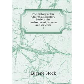 Книга The history of the Church Missionary Society: its environment, its men and its work 3
Книга The history of the Church Missionary Society: its environment, its men and its work 3