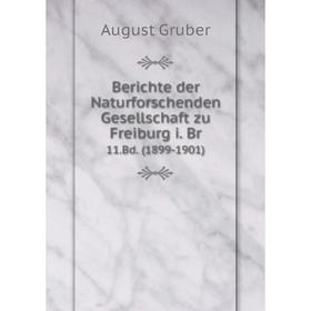 Книга Berichte der Naturforschenden Gesellschaft zu Freiburg i. Br 11.Bd. (1899-1901)
Книга Berichte der Naturforschenden Gesellschaft zu Freiburg i. Br 11.Bd. (1899-1901)