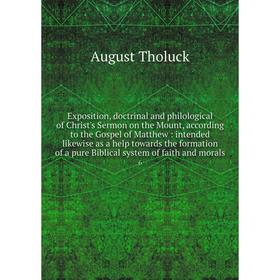 Книга Exposition, doctrinal and philological of Christ's Sermon on the Mount, according to the Gospel of Matthew: intended likewise as a help towards
Книга Exposition, doctrinal and philological of Christ's Sermon on the Mount, according to the Gospel of Matthew: intended likewise as a help towards