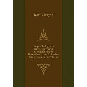 Книга Die psychologische Darstellung und Entwicklung der Hauptcharaktere in Raabes Hungerpastor microform
Книга Die psychologische Darstellung und Entwicklung der Hauptcharaktere in Raabes Hungerpastor microform