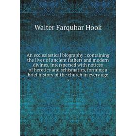 Книга An ecclesiastical biography: containing the lives of ancient fathers and modern divines, interspersed with notices of heretics and schismatics,
Книга An ecclesiastical biography: containing the lives of ancient fathers and modern divines, interspersed with notices of heretics and schismatics,