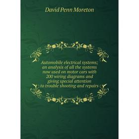 Книга Automobile electrical systems; an analysis of all the systems now used on motor cars with 200 wiring diagrams and giving special attention to tr
Книга Automobile electrical systems; an analysis of all the systems now used on motor cars with 200 wiring diagrams and giving special attention to tr