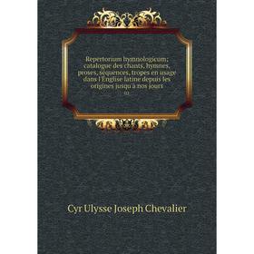Книга Repertorium hymnologicum; catalogue des chants, hymnes, proses, séquences, tropes en usage dans l'Énglise latine depuis les origines jusqu'à nos
Книга Repertorium hymnologicum; catalogue des chants, hymnes, proses, séquences, tropes en usage dans l'Énglise latine depuis les origines jusqu'à nos