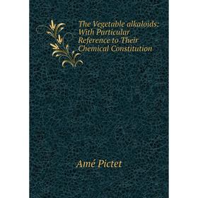Книга The Vegetable alkaloids: With Particular Reference to Their Chemical Constitution
Книга The Vegetable alkaloids: With Particular Reference to Their Chemical Constitution