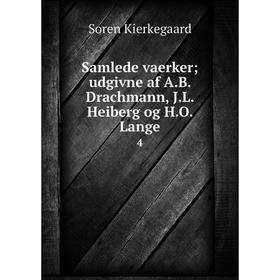 Книга Samlede vaerker; udgivne af A.B. Drachmann, J.L. Heiberg og H.O. Lange4. Soren Kierkegaard
Книга Samlede vaerker; udgivne af A.B. Drachmann, J.L. Heiberg og H.O. Lange4. Soren Kierkegaard