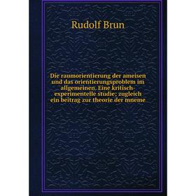 Книга Die raumorientierung der ameisen und das orientierungsproblem im allgemeinen. Eine kritisch-experimentelle studie; zugleich ein beitrag zur theo
Книга Die raumorientierung der ameisen und das orientierungsproblem im allgemeinen. Eine kritisch-experimentelle studie; zugleich ein beitrag zur theo