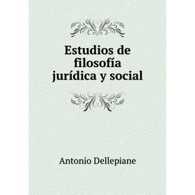 Книга Estudios de filosofía jurídica y social 
Книга Estudios de filosofía jurídica y social