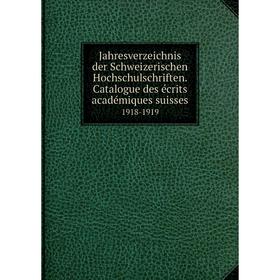 Книга Jahresverzeichnis der Schweizerischen Hochschulschriften. Catalogue des écrits académiques suisses1914-1915
Книга Jahresverzeichnis der Schweizerischen Hochschulschriften. Catalogue des écrits académiques suisses1914-1915