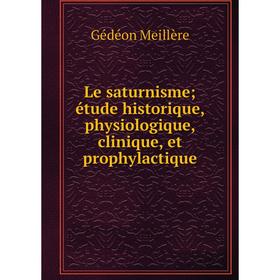 Книга Le saturnisme; étude historique, physiologique, clinique, et prophylactique
Книга Le saturnisme; étude historique, physiologique, clinique, et prophylactique