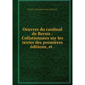 Книга Oeuvres du cardinal de Bernis: Collationnées sur les textes des premières éditions
Книга Oeuvres du cardinal de Bernis: Collationnées sur les textes des premières éditions
