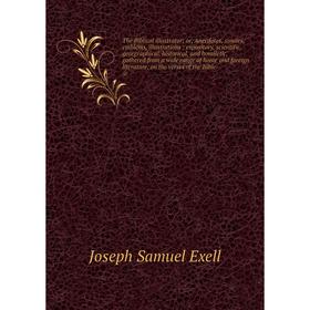 Книга The Biblical illustrator; or, Anecdotes, similes, emblems, illustrations: expository, scientific, georgraphical, historical, and homiletic, gath
Книга The Biblical illustrator; or, Anecdotes, similes, emblems, illustrations: expository, scientific, georgraphical, historical, and homiletic, gath