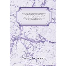 Книга Notes upon the Representation of the people act, '1867' (30 31 Vict c 102) With appendices concerning the antient rights, the rights conferred
Книга Notes upon the Representation of the people act, '1867' (30 31 Vict c 102) With appendices concerning the antient rights, the rights conferred