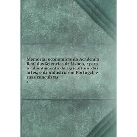 Книга Memoria s economicas da Academia Real das Sciencias de Lisboa: para o adiantamento da agricultura, das artes, e da industria em Portugal, e suas
Книга Memoria s economicas da Academia Real das Sciencias de Lisboa: para o adiantamento da agricultura, das artes, e da industria em Portugal, e suas