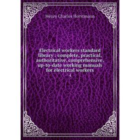 Книга Electrical workers standard library: complete, practical, authoritative, comprehensive, up-to-date working manuals for electrical workers 4. Hen
Книга Electrical workers standard library: complete, practical, authoritative, comprehensive, up-to-date working manuals for electrical workers 4. Hen