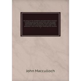 Книга An essay on the remittent and intermittent diseases : including, generically marsh fever and neuralgia : comprising under the former, various an
Книга An essay on the remittent and intermittent diseases : including, generically marsh fever and neuralgia : comprising under the former, various an
