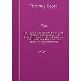 Книга The Holy Bible containing the Old and New Testaments, according to the Authorized version: with explanatory notes, practical observations, and c
Книга The Holy Bible containing the Old and New Testaments, according to the Authorized version: with explanatory notes, practical observations, and c