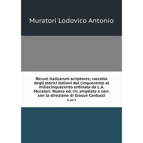 Книга Rerum italicarum scriptores; raccolta degli storici italiani dal cinquecento al millecinquecento ord
Книга Rerum italicarum scriptores; raccolta degli storici italiani dal cinquecento al millecinquecento ord