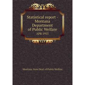 Книга Statistical report - Montana Department of Public WelfareAPR 1955. Montana. State Dept. of Public W
Книга Statistical report - Montana Department of Public WelfareAPR 1955. Montana. State Dept. of Public W