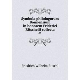 Книга Symbola philologorum Bonnensium in honorem Friderici Ritschelii collecta02. Friedrich Wilhelm Ritsc
Книга Symbola philologorum Bonnensium in honorem Friderici Ritschelii collecta02. Friedrich Wilhelm Ritsc
