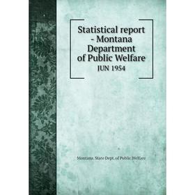 Книга Statistical report - Montana Department of Public WelfareJUN 1954. Montana. State Dept. of Public W
Книга Statistical report - Montana Department of Public WelfareJUN 1954. Montana. State Dept. of Public W