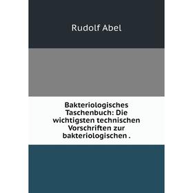 Книга Bakteriologisches Taschenbuch: Die wichtigsten technischen Vorschriften zur bakteriologischen.
Книга Bakteriologisches Taschenbuch: Die wichtigsten technischen Vorschriften zur bakteriologischen.