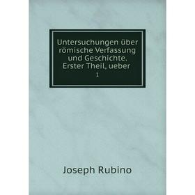 Книга Untersuchungen über römische Verfassung und Geschichte. Erster Theil, ueber 1
Книга Untersuchungen über römische Verfassung und Geschichte. Erster Theil, ueber 1