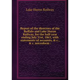 Книга Report of the directors of the Buffalo and Lake Huron Railway, for the half-year ending July 31st, 1
Книга Report of the directors of the Buffalo and Lake Huron Railway, for the half-year ending July 31st, 1