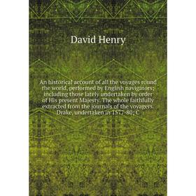 Книга An historical account of all the voyages round the world, performed by English navigators; including those lately undertaken by order of His pre
Книга An historical account of all the voyages round the world, performed by English navigators; including those lately undertaken by order of His pre